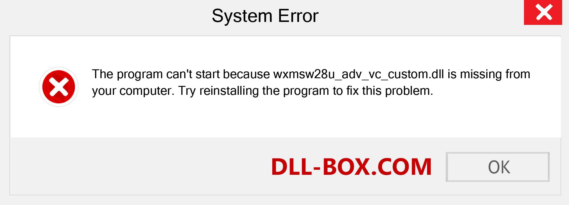  wxmsw28u_adv_vc_custom.dll file is missing?. Download for Windows 7, 8, 10 - Fix  wxmsw28u_adv_vc_custom dll Missing Error on Windows, photos, images